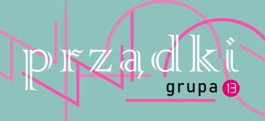 "Prządki" Grupa 13
